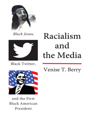 cover image of Racialism and the Media